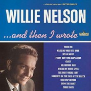 Willie Nelson: ...and Then I Wrote (Limited Edition - 45 RPM) - Plak