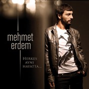 Mehmet Erdem: Herkes Aynı Hayatta - CD