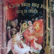 The Carla Bley Big Band Goes To Church - CD