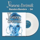 Yonca Evcimik: 94 (Renkli Plak) - Plak Foto #2