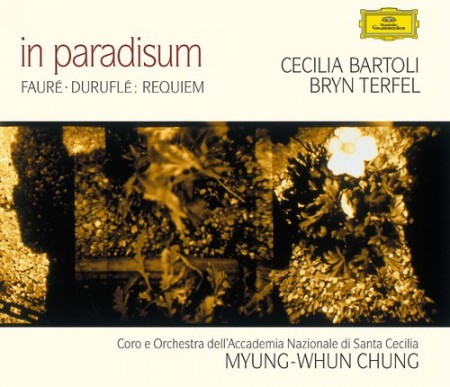 Bryn Terfel, Cecilia Bartoli, Coro e Orchestra dell'Accademia, Myung-Whun Chung, Nazionale di Santa Cecilia: Duruflé/ Fauré: Requiem - CD