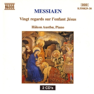 Olivier Messiaen, Håkon Austbö: Messiaen: Vingt Regards Sur L'Enfant Jesus - CD