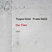 Our Time - CD