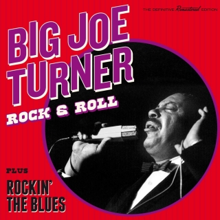 Big Joe Turner: Rock & Roll Plus Rockin' the Blues - CD