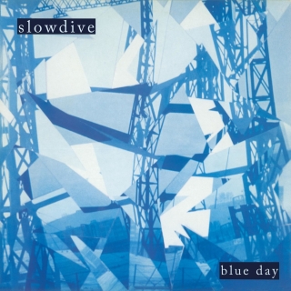 Slowdive: Blue Day - Plak