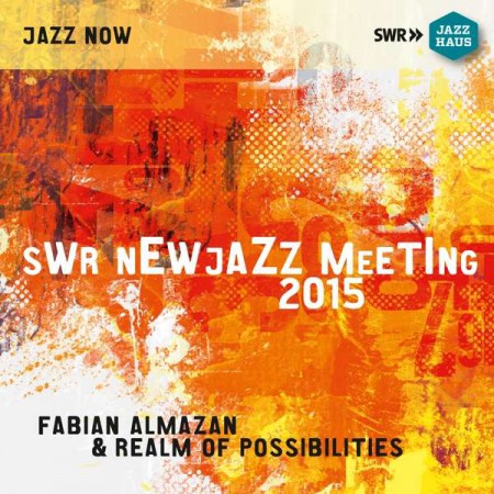 Fabian Almazan, Anna Webber, Ryan Ferreira, Linda Oh, Henry Cole: SWR New Jazz Meeting 2015 - CD