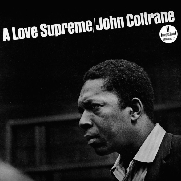 John Coltrane - A Love Supreme
