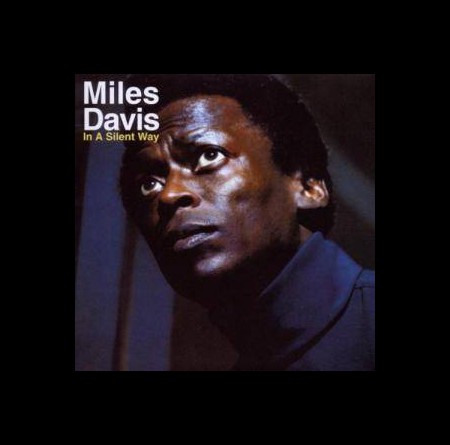 Miles Davis: In A Silent Way - CD