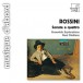 Rossini: Sei Sonate a quattro - CD
