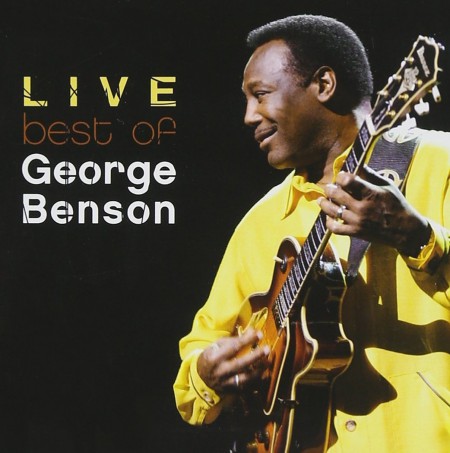 George Benson: Best Of George Benson Live - CD