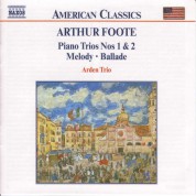 Arden Trio: Foote: Piano Trios Nos. 1 and 2 - Melody - Ballade - CD