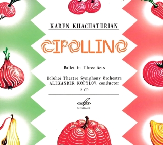 Symphonic Orchestra of the Bolshoi Theatre, Alexander Kopylov: Khachaturian: Cipollino - CD