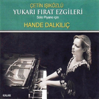 Hande Dalkılıç: Yukarı Fırat Ezgileri - CD