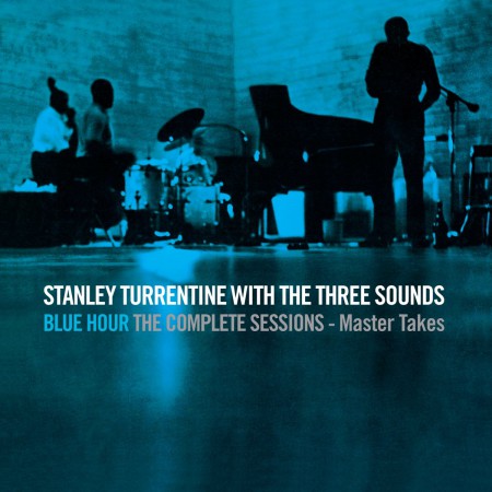 Stanley Turrentine: Blue Hour The Complete Sessions - Master Takes - CD