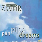 Gheorghe Zamfir: Pan Pipe Dreams - CD