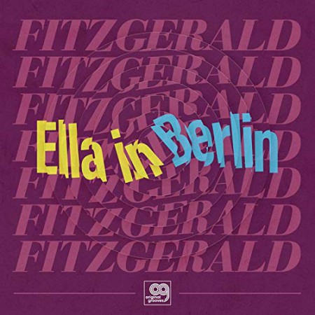 Ella Fitzgerald: Original Grooves: Ella In Berlin - Plak