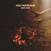 Half Moon Run: Dark Eyes - CD