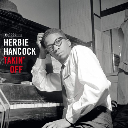 Herbie Hancock: Takin' Off (Images By Iconic Photographer Francis Wolff) - Plak