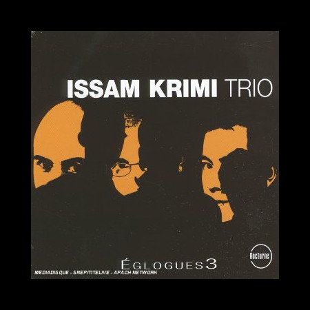 Issam Krimi Trio: Eglogues 3 - CD