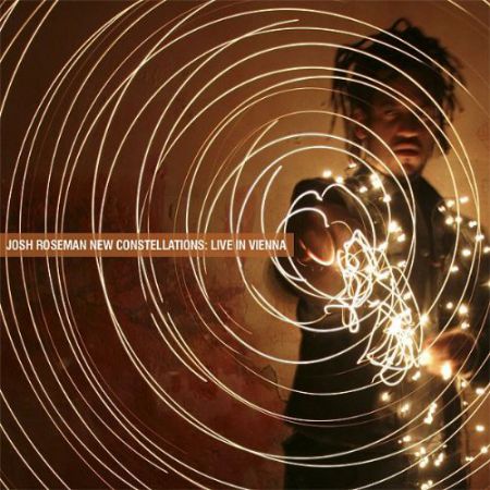 Josh Roseman: New Constellations Live In Vienna - CD