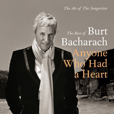 Burt Bacharach: Anyone Who Had a Heart-Art of the Songwriter - CD