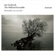 Jan Garbarek, The Hilliard Ensemble: Remember Me, My Dear - CD