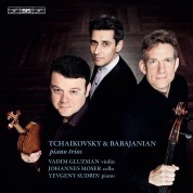 Vadim Gluzman, Johannes Moser, Yevgeny Sudbin: Tchaikovsky, Babajanian: Piano Trios - SACD