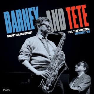 Barney Wilen Quartet: Barney And Tete - Grenoble '88 - Plak