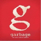 Garbage: Not Kind Of Your People - Plak Foto #1