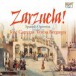 Zarzuela: Spanish Operetta - CD
