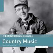 Çeşitli Sanatçılar: The Rough Guide to the Roots of Country Music - Plak