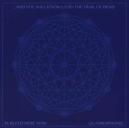 And You Will Know Us By The Trail Of Dead: XI: Bleed Here Now - CD