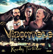 Kardeş Türküler: Vizontele (Orjinal Film Müziği) - CD