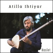 Atilla Ihtiyar: Haslet - CD