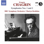 BBC Symphony Orchestra, Martyn Brabbins: Chagrin: Symphonies Nos. 1 and 2 - CD