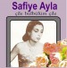 Safiye Ayla: Çile Bülbülüm Çile - Plak