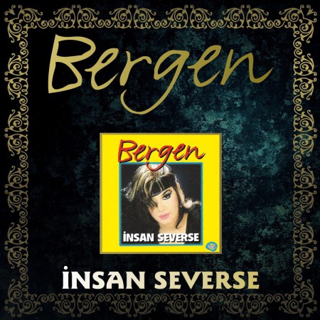 Bergen: İnsan Severse - CD