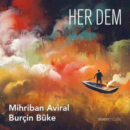 Burçin Büke, Mihriban Aviral: Her Dem - CD