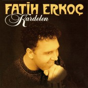 Fatih Erkoç: Kardelen - CD
