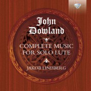 Jakob Lindberg: Dowland: Complete Lute Music - CD