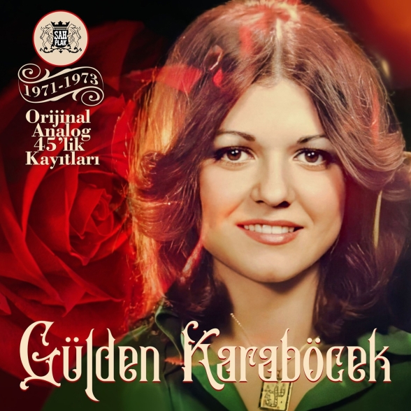 Gülden Karaböcek - Gülden Karaböcek (1971 - 1973 Orjinal Kayıtları)