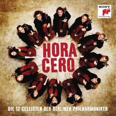 The 12 Cellists of the Berlin Philharmonic Orchestra: Hora Cero - CD
