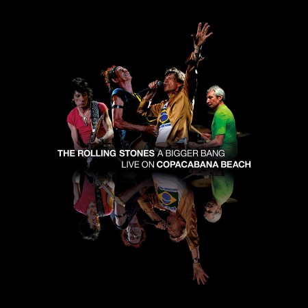 Rolling Stones: A Bigger Bang: Live On Copacabana Beach 2006 - Plak