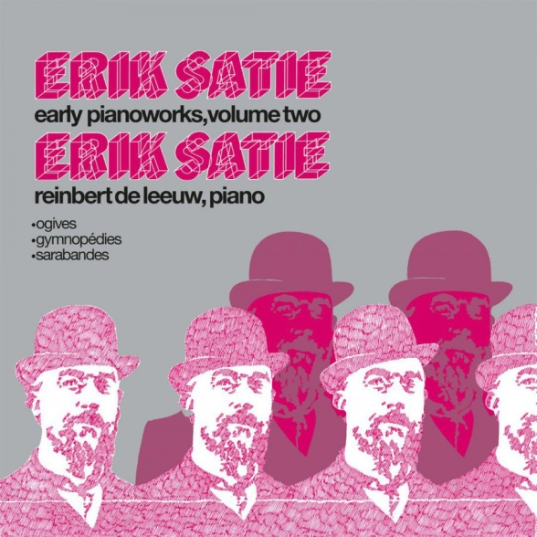Reinbert de Leeuw - Satie: Early Pianoworks Vol. 2