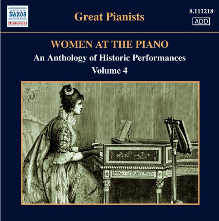 Çeşitli Sanatçılar: Women at the Piano - An Anthology of Historic Performances, Vol. 4 (1921-1955) - CD