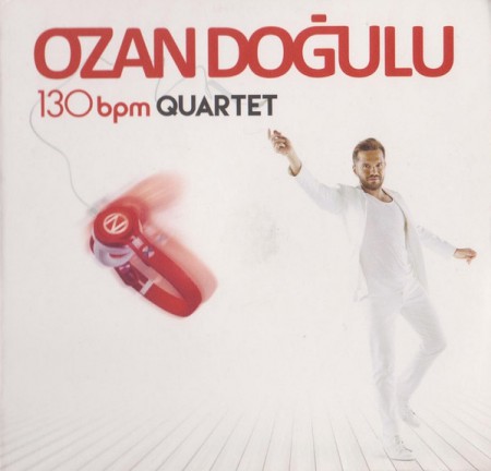 Ozan Doğulu: 130 BPM Quartet - CD