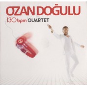 Ozan Doğulu: 130 BPM Quartet - CD