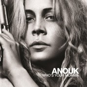 Anouk: Who's Your Momma - Plak