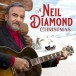 A Neil Diamond Christmas (Deluxe Edition) - CD