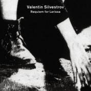National Choir of Ukraine, National Symphony Orchestra of Ukraine, Volodymyr Sirenko: Valentin Silvestrov: Requiem for Larissa - CD